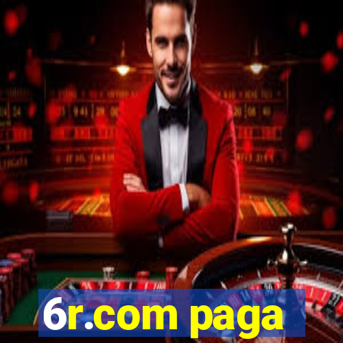 6r.com paga
